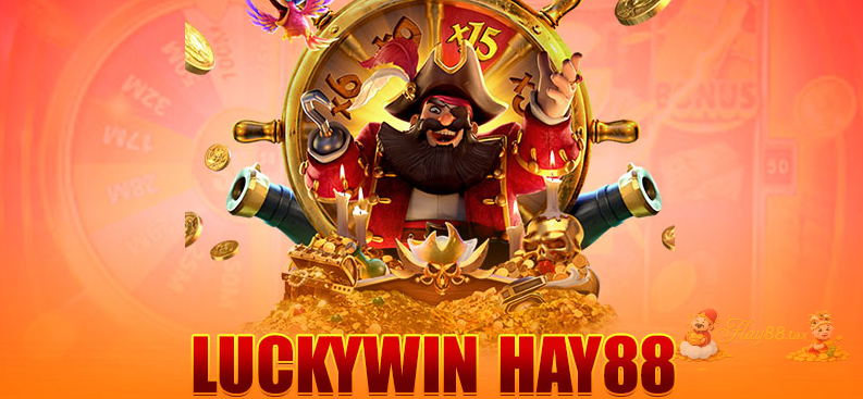 Luckywin Hay88 quay thưởng nhanh, trúng thưởng tức thì